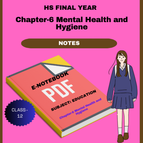Chapter-6 Mental Health and Hygiene PDF Notes | Class-12 |