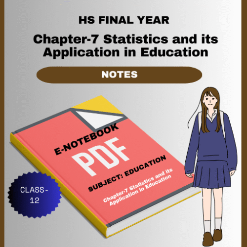 Here You can buy Chapter-7 Statistics and Its Application in Education PDF Notes for Class-12 HS Final Examination 2026.